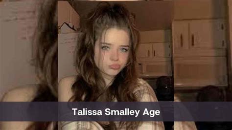 talissa smalley age|Talissa Smalley – Age, Bio, Height, Weight, Boyfriend, Net ...